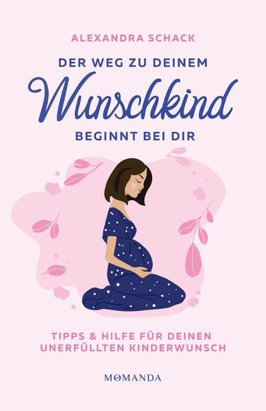 Produktbild: Der Weg zu deinem Wunschkind beginnt bei dir