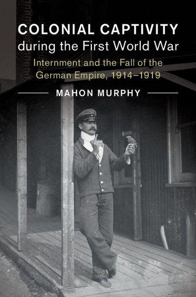 Produktbild: Colonial Captivity during the First World War