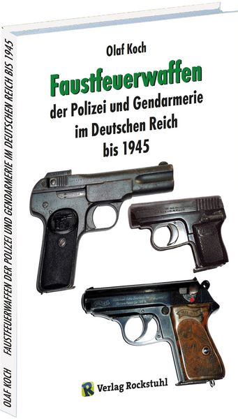 Produktbild: Faustfeuerwaffen der Polizei und Gendarmerie im Deutschen Reich bis 1945