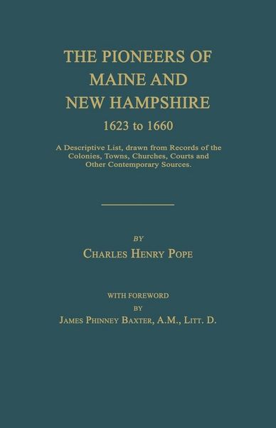 Produktbild: The Pioneers of Maine and New Hampshire 1623 to 1660