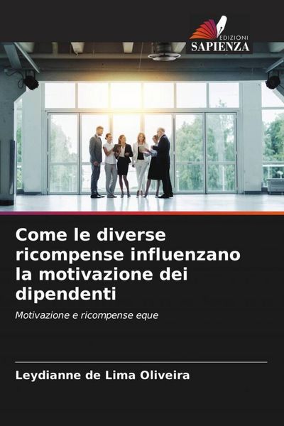 Produktbild: Come le diverse ricompense influenzano la motivazione dei dipendenti