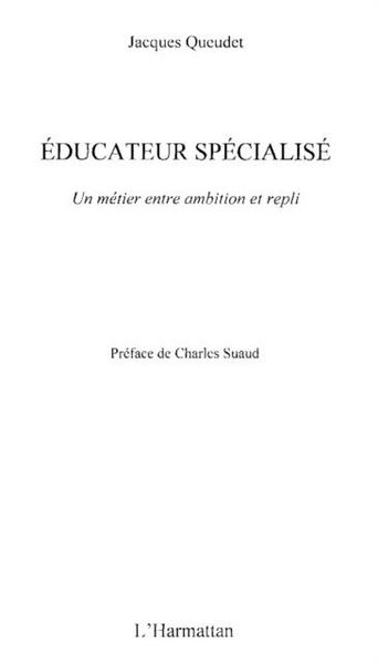 Produktbild: Educateur specialise - un metier entre ambition et repli
