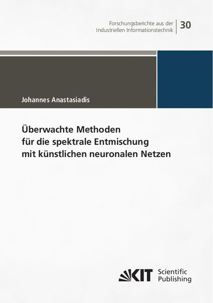 Produktbild: &Uuml;berwachte Methoden f&uuml;r die spektrale Entmischung mit k&uuml;nstlichen neuronalen Netzen