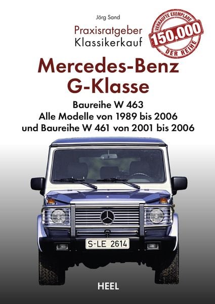 Produktbild: Praxisratgeber Klassikerkauf: Mercedes-Benz G-Klasse Baureihe W 463