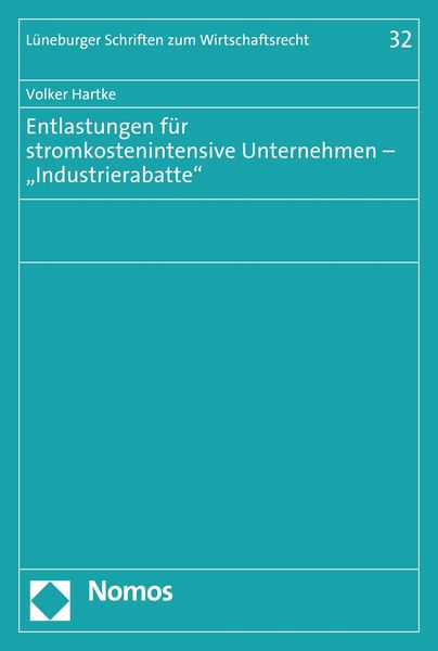 Produktbild: Entlastungen f&uuml;r stromkostenintensive Unternehmen - "Industrierabatte"