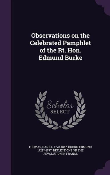 Produktbild: Observations on the Celebrated Pamphlet of the Rt. Hon. Edmund Burke