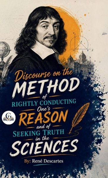 Produktbild: Discourse on the Method of Rightly Conducting One's Reason and of Seeking Truth in the Sciences
