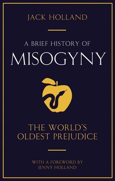 Produktbild: A Brief History of Misogyny