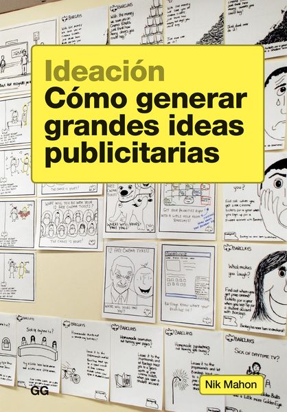 Produktbild: Ideaci&oacute;n. C&oacute;mo generar grandes ideas publicitarias