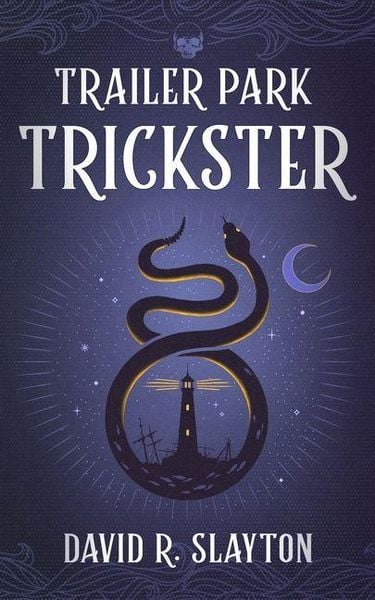 Trailer Park Trickster, Taschenbuch von David R. Slayton, Blackstone Publishing, 9781094067971