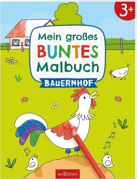 Mein großes buntes Malbuch – Bauernhof, Taschenbuch von , arsedition, 9783845856391