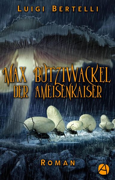 Produktbild: Max Butziwackel der Ameisenkaiser