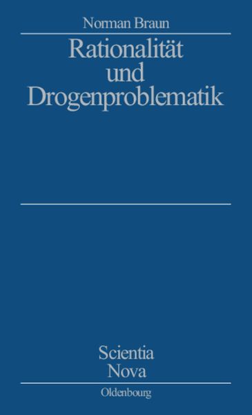 Produktbild: Rationalit&auml;t und Drogenproblematik