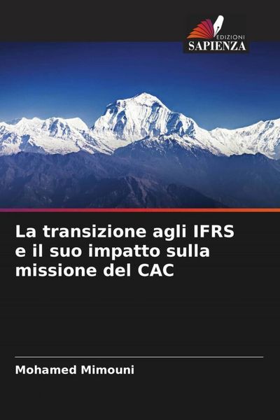 Produktbild: La transizione agli IFRS e il suo impatto sulla missione del CAC
