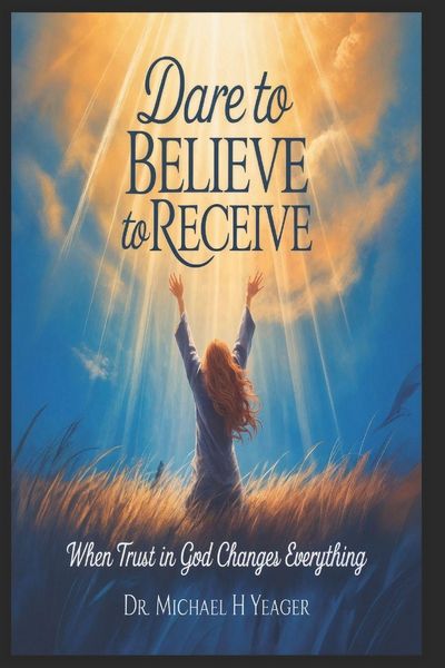 Produktbild: Dare To Believe To Recieve