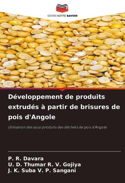 Produktbild: D&eacute;veloppement de produits extrud&eacute;s &agrave; partir de brisures de pois d'Angole