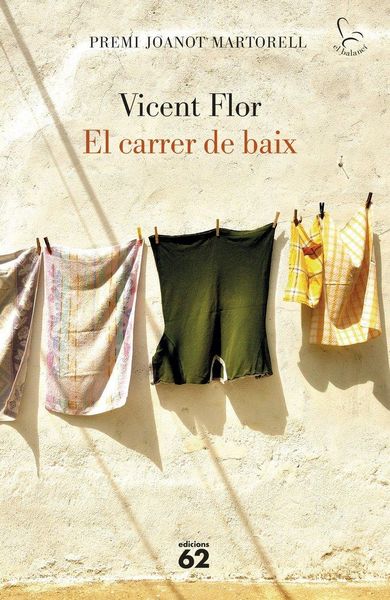 Produktbild: El carrer de baix : Premi Joanot Martorell