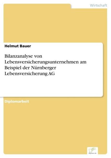 Produktbild: Bilanzanalyse von Lebensversicherungsunternehmen am Beispiel der N&uuml;rnberger Lebensversicherung AG