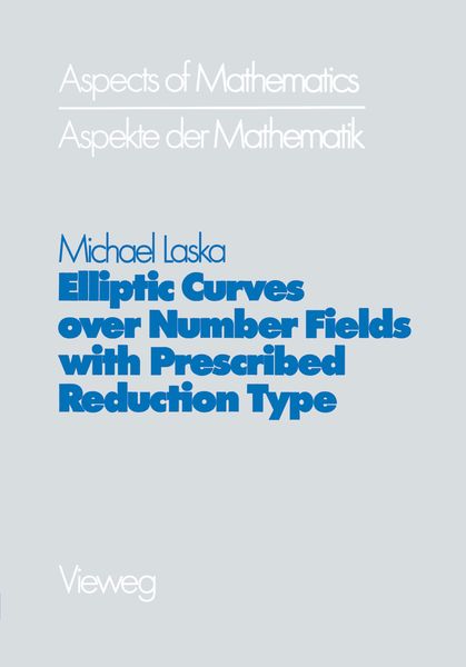 Produktbild: Elliptic Curves over Number Fields with Prescribed Reduction Type