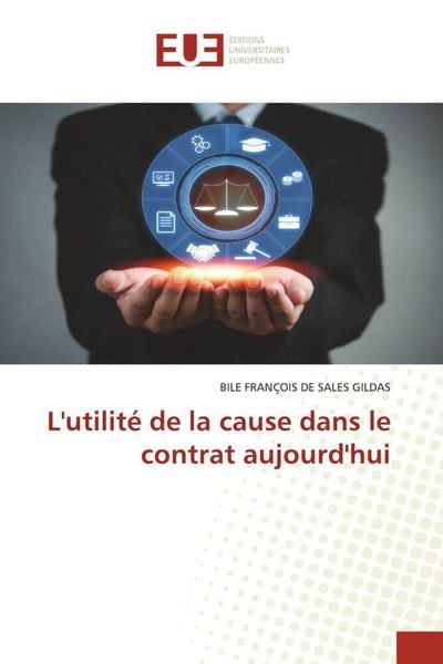 Produktbild: L'utilit&eacute; de la cause dans le contrat aujourd'hui