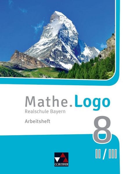 Produktbild: Mathe.Logo &ndash; Bayern / Mathe.Logo Bayern AH 8 II/III