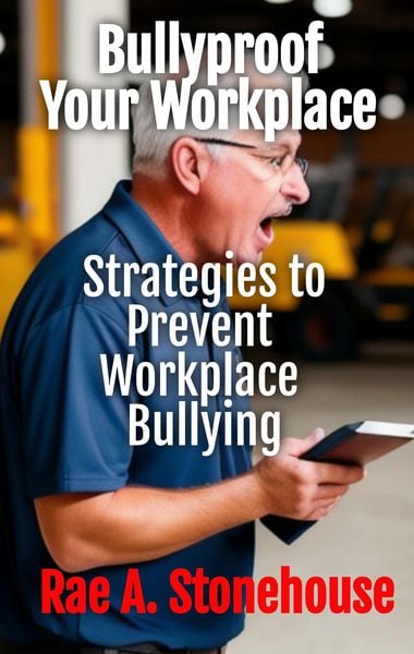 Produktbild: Bullyproof Your Workplace: Strategies to Prevent Workplace Bullying