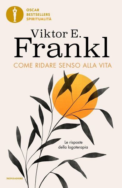 Produktbild: Come ridare senso alla vita. Le risposte della logoterapia