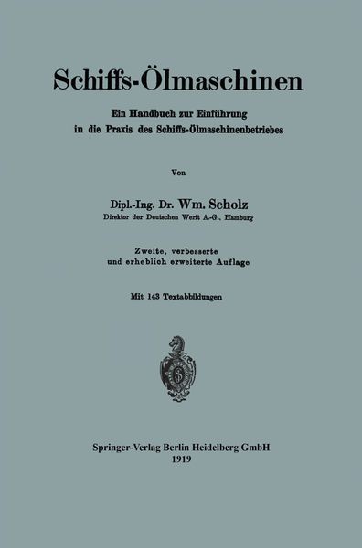 Schiffs-Ölmaschinen, Taschenbuch von William Scholz, Springer Berlin, 9783662420881