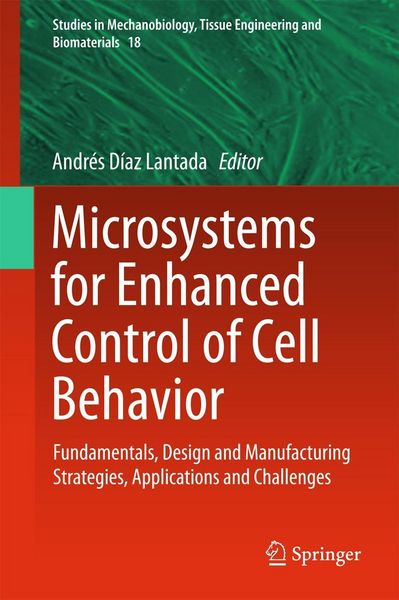 Produktbild: Microsystems for Enhanced Control of Cell Behavior
