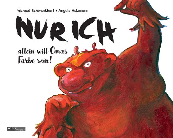 Produktbild: NUR ICH allein will Omas Farbe sein