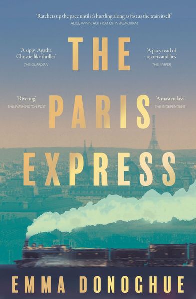 The Paris Express, Taschenbuch von Emma Donoghue, Pan MacMillan, 9781035057290