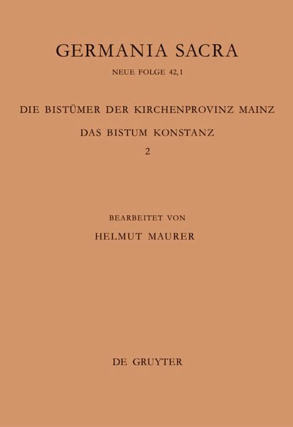 Produktbild: Die Bist&uuml;mer der Kirchenprovinz Mainz. Das Bistum Konstanz 2: Die Bisch&ouml;fe vom Ende des 6. Jh. bis 1206