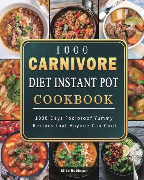 Produktbild: 1000 Carnivore Diet Instant Pot Cookbook