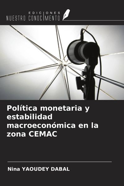Produktbild: Pol&iacute;tica monetaria y estabilidad macroecon&oacute;mica en la zona CEMAC