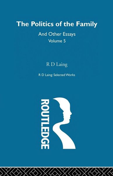 Produktbild: The Politics of the Family and Other Essays