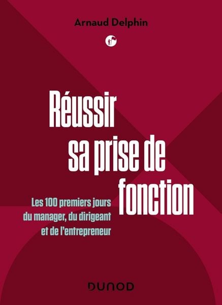 Produktbild: R&eacute;ussir sa prise de fonction