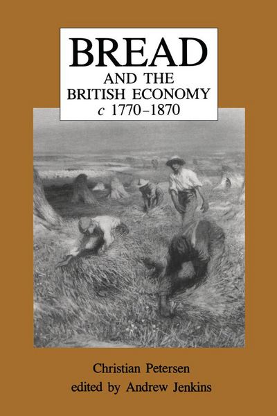 Produktbild: Bread and the British Economy, 1770-1870