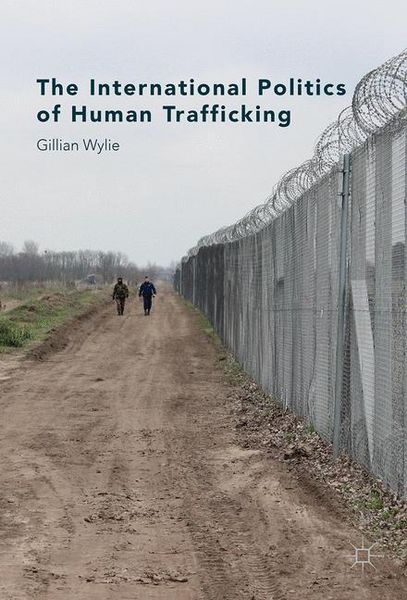 Produktbild: The International Politics of Human Trafficking
