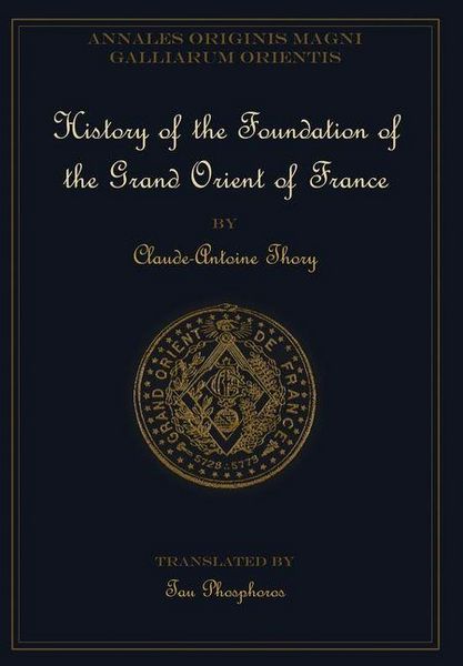 Produktbild: History of the Foundation of the Grand Orient of France