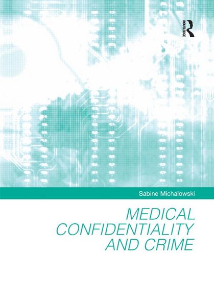 Produktbild: Medical Confidentiality and Crime