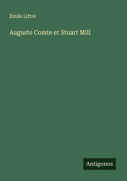 Produktbild: Auguste Comte et Stuart Mill