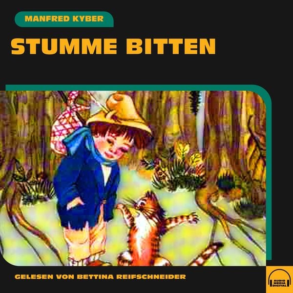 Stumme Bitten - Manfred Kyber, Audio, 9783991589839