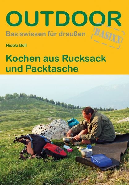 Kochen aus Rucksack und Packtasche, Taschenbuch von Nicola Boll, Stein, Conrad, Verlag, 9783866866935