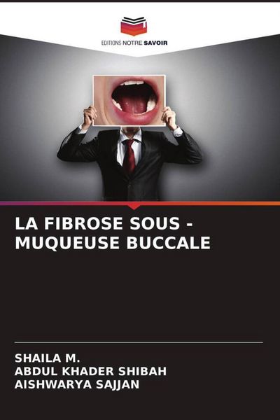 Produktbild: La Fibrose Sous - Muqueuse Buccale