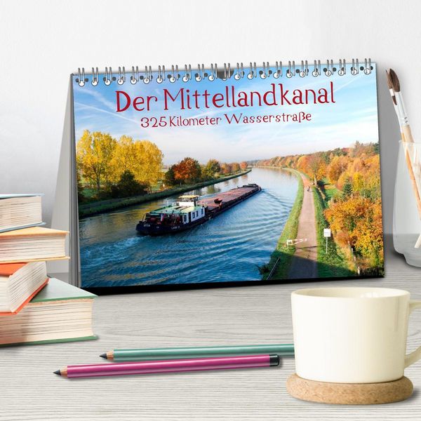 Produktbild: Der Mittellandkanal - 325 Kilometer Wasserstra&szlig;e (Tischkalender 2026 DIN A5 quer), CALVENDO Monatskalender
