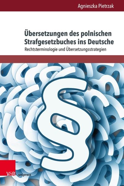 Produktbild: &Uuml;bersetzungen des polnischen Strafgesetzbuches ins Deutsche