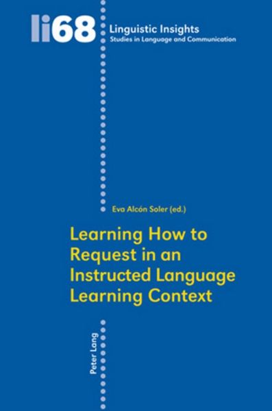 Produktbild: Learning How to Request in an Instructed Language Learning Context