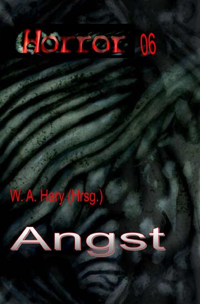 Produktbild: HORROR Buchausgabe / HORROR 006 Buchausgab: Angst