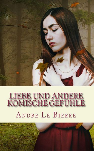 Produktbild: Liebe und andere komische Gef&uuml;hle