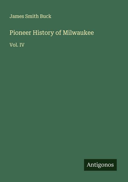 Produktbild: Pioneer History of Milwaukee